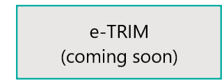 e-TRIM Module Coming Soon