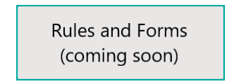 Rules & Forms Module Coming Soon